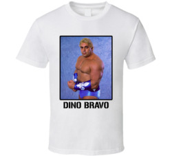 Dino Bravo Wrestling Legend T Shirt Dino Bravo Wrestling Legend T Shirt