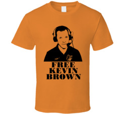 Free Kevin Brown Baltimore Announcer Fired Baseball Fan T Shirt Free Kevin Brown Baltimore Announcer Fired Baseball Fan T Shirt