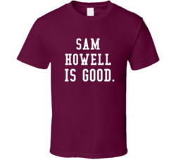 Sam Howell Is Good Washington Football Fan T Shirt Sam Howell Is Good Washington Football Fan T Shirt