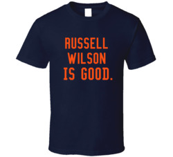 Russell Wilson Is Good Denver Football T Shirt Russell Wilson Is Good Denver Football T Shirt