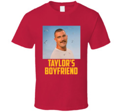 Taylor's Boyfriend Travis Kelce Funny T Shirt Taylor's Boyfriend Travis Kelce Funny T Shirt