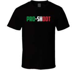 Pro-shoot Prosciutto Funny Italian T Shirt Pro-shoot Prosciutto Funny Italian T Shirt