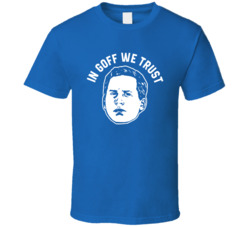 In Jared Goff We Trust Fan Football T Shirt In Jared Goff We Trust Fan Football T Shirt