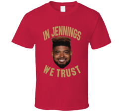In Jauan Jennings We Trust Wide Out Football T Shirt In Jauan Jennings We Trust Wide Out Football T Shirt