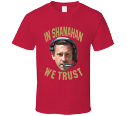 In Kyle Shanahan We Trust Coach Football T Shirt In Kyle Shanahan We Trust Coach Football T Shirt