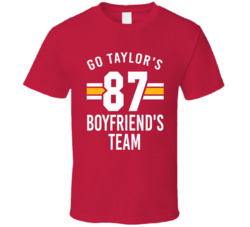 Go Taylor's Boyfriend's Team Football Fan T Shirt Go Taylor's Boyfriend's Team Football Fan T Shirt