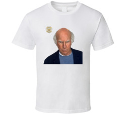Larry David Curb Your Enthusiasm Mug Shot Parody Fan T Shirt Larry David Curb Your Enthusiasm Mug Shot Parody Fan T Shirt