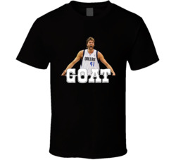 Dirk Nowitzki Goat Basketball Fan T Shirt Dirk Nowitzki Goat Basketball Fan T Shirt