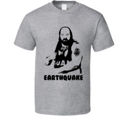 Earthquake Wrestling Wrestler Cool T Shirt Earthquake Wrestling Wrestler Cool T Shirt