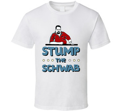 Stump The Schwab Sports Trivia T Shirt