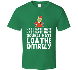 Double Hate Loathe Entirely Funny Grinch Christmas T Shirt Double Hate Loathe Entirely Funny Grinch Christmas T Shirt