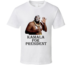 Kamala For President Wrestling Fan T Shirt Kamala For President Wrestling Fan T Shirt