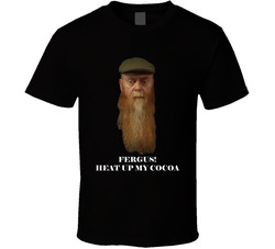 Fergus The Traitors Heat Up My Cocoa Reality Tv Show T Shirt