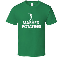 Mashed Potatoes Bad Golf Shot Term T Shirt
