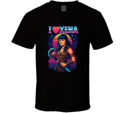 I Love Xena Warrior Princess T Shirt I Love Xena Warrior Princess T Shirt