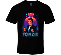 I Love Fonzie Happy Days T Shirt I Love Fonzie Happy Days T Shirt