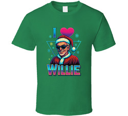 I Love Willie Bad Santa Christmas Movie T Shirt I Love Willie Bad Santa Christmas Movie T Shirt