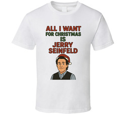 All I Want For Christmas Is Jerry Seinfeld Celebrity Crush T Shirt All I Want For Christmas Is Jerry Seinfeld Celebrity Crush T Shirt