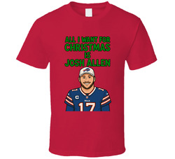 All I Want For Christmas Is Josh Allen Football Fan T Shirt All I Want For Christmas Is Josh Allen Football Fan T Shirt
