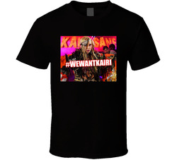 We Want Kairi Sane Wrestling Movement Fan T Shirt We Want Kairi Sane Wrestling Movement Fan T Shirt