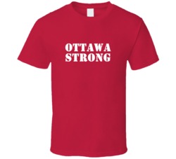 Ottawa Strong Support Tribute City T Shirt Ottawa Strong Support Tribute City T Shirt