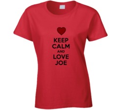 Keep Calm And Love Joe Valentines Day Gift Present T Shirt Keep Calm And Love Joe Valentines Day Gift Present T Shirt