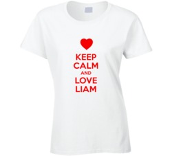 Keep Calm And Love Liam Valentines Day Present Gift T Shirt Keep Calm And Love Liam Valentines Day Present Gift T Shirt