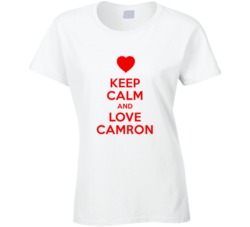 Keep Calm And Love Camron Valentines Day Present Gift T Shirt Keep Calm And Love Camron Valentines Day Present Gift T Shirt