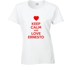 Keep Calm And Love Ernesto Valentines Day Present Gift T Shirt Keep Calm And Love Ernesto Valentines Day Present Gift T Shirt
