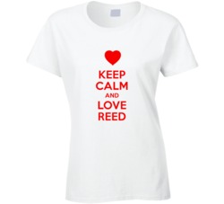Keep Calm And Love Reed Valentines Day Present Gift T Shirt Keep Calm And Love Reed Valentines Day Present Gift T Shirt