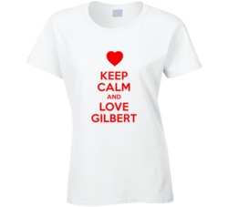 Keep Calm And Love Gilbert Valentines Day Present Gift T Shirt Keep Calm And Love Gilbert Valentines Day Present Gift T Shirt