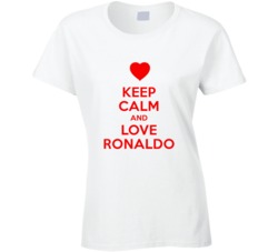 Keep Calm And Love Ronaldo Valentines Day Present Gift T Shirt Keep Calm And Love Ronaldo Valentines Day Present Gift T Shirt
