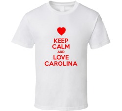 Keep Calm And Love Carolina Valentines Day Present Gift T Shirt