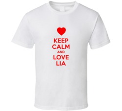 Keep Calm And Love Lia Valentines Day Present Gift T Shirt