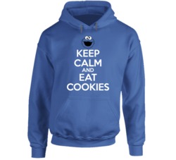 Keep Calm And Eat Cookies Cookie Monster Sesame Street Hooded Pullover Keep Calm And Eat Cookies Cookie Monster Sesame Street Hooded Pullover