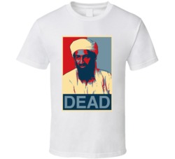 Osama Bin Laden Dead T Shirt Osama Bin Laden Dead T Shirt
