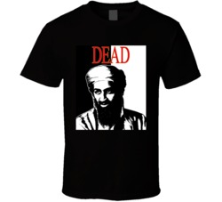 Osama Bin Laden Dead T Shirt Osama Bin Laden Dead T Shirt