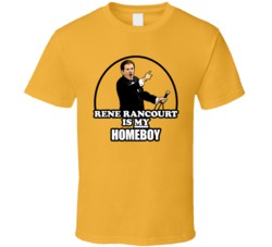 Rene Rancourt Is My Homeboy Boston Anthem T Shirt Rene Rancourt Is My Homeboy Boston Anthem T Shirt