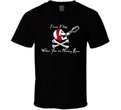 Time Flies When You Have Rum Pirate Funny T Shirt