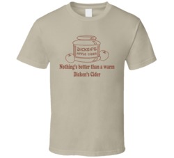 Dickens Cider Funny Rude Offensive Vulgar T Shirt