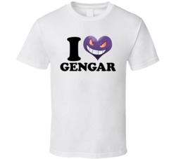 I Love Gengar Pokeman Cartoon T Shirt I Love Gengar Pokeman Cartoon T Shirt