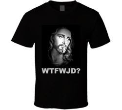 Wwjd Wtfwjd Funny Jesus Christ Christian T Shirt Wwjd Wtfwjd Funny Jesus Christ Christian T Shirt