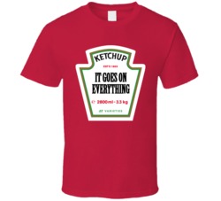 I Love Ketchup Heinz  T Shirt