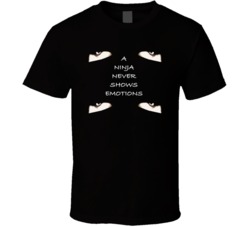 Ninja No Emotions Humor Black T Shirt