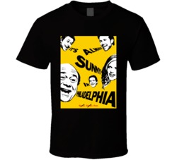 It'S Always Sunny In Philadelphia T Shirt It'S Always Sunny In Philadelphia T Shirt
