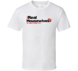 The Real Housewives Of New York City T Shirt The Real Housewives Of New York City T Shirt