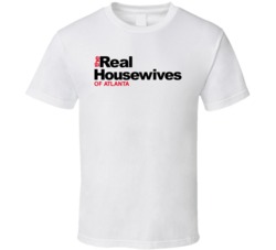 The Real Housewives Of Atlanta T Shirt The Real Housewives Of Atlanta T Shirt