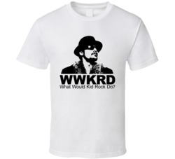What Would Kid Rock Do T Shirt What Would Kid Rock Do T Shirt