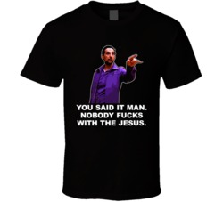 The Big Lebowski The Jesus Movie Quote Funny T Shirt The Big Lebowski The Jesus Movie Quote Funny T Shirt