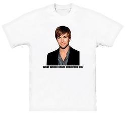 What Would Chace Crawford Do T Shirt What Would Chace Crawford Do T Shirt